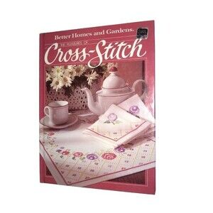 The Pleasures Of Cross Stitch Better Homes & Gardens Vintage Hardcover 1984